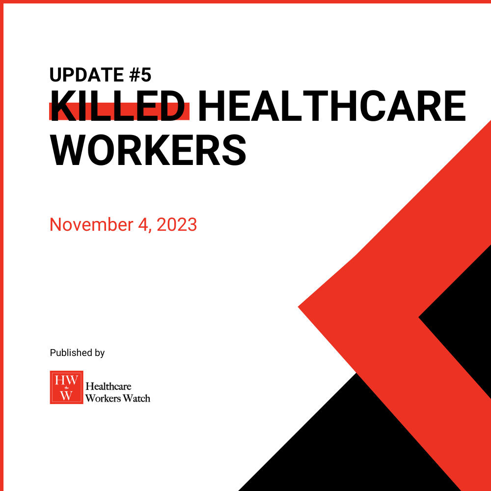 Update #5 Killed Healthcare Workers – November 4, 2023